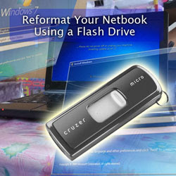 How to reformat netbook using a USB Flash Drive with Screenshots for each step