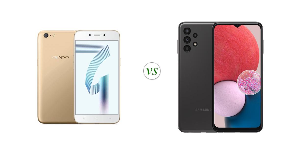 OPPO A71 vs Samsung Galaxy A13 Side by Side Specs Comparison