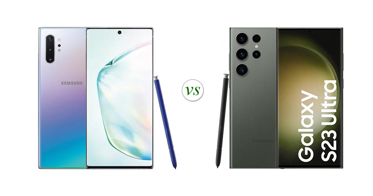 s23 ultra vs note 10 plus