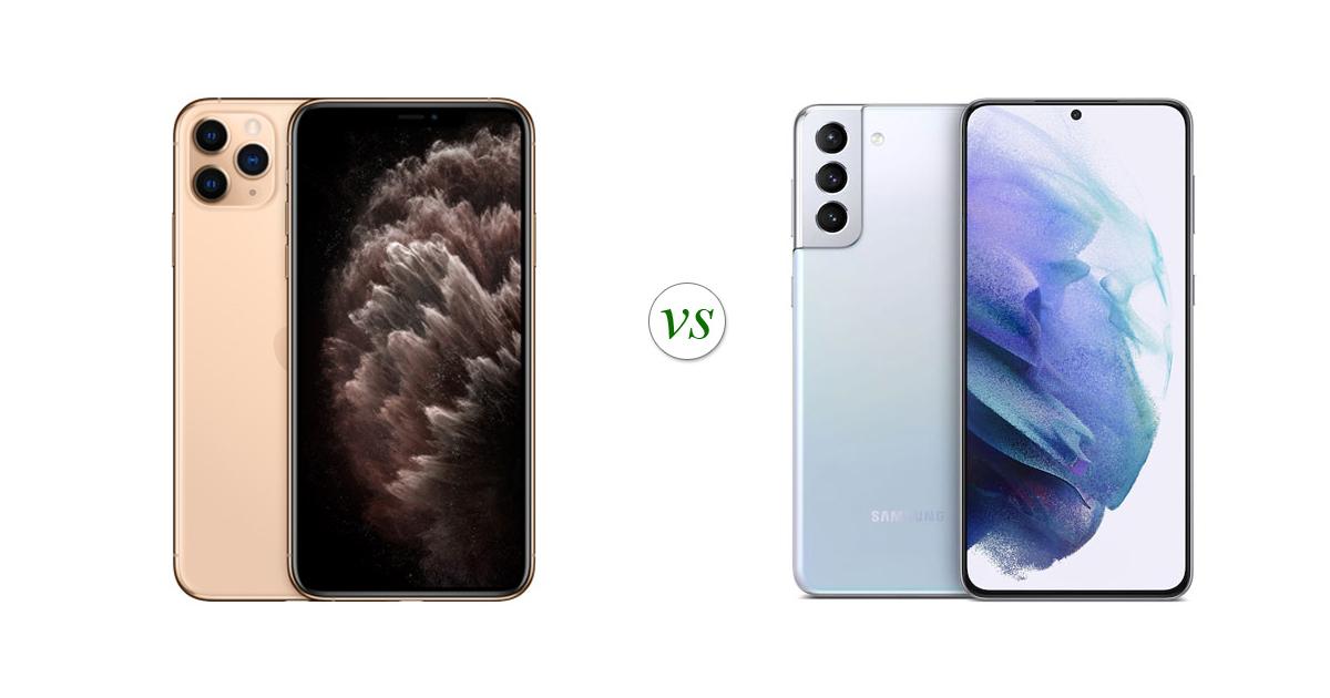 11 pro max vs s21