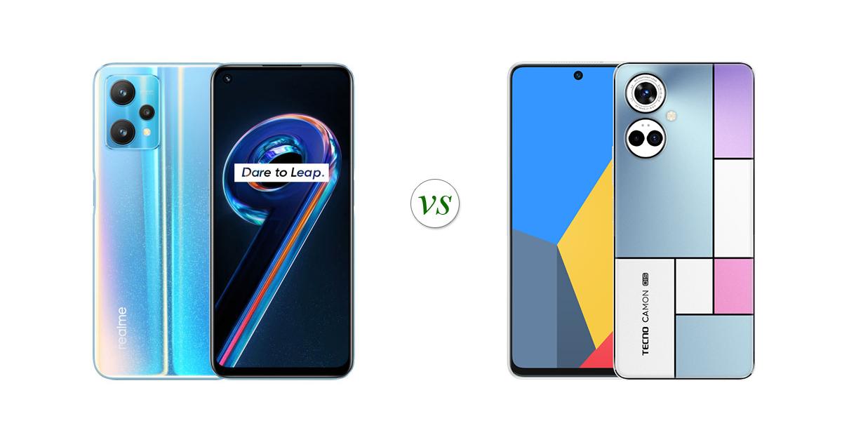 realme 9 Pro vs TECNO Camon 19 Pro: Side by Side Specs Comparison