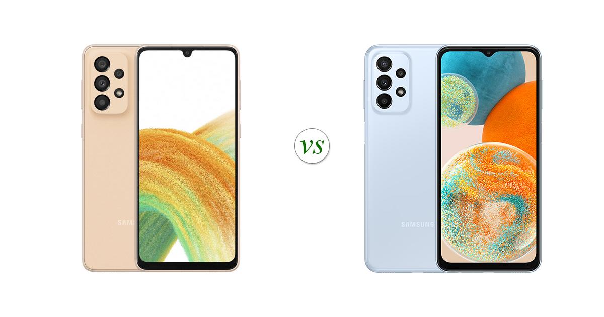 Samsung Galaxy A33 5G vs Samsung Galaxy A23 5G Side by Side Specs