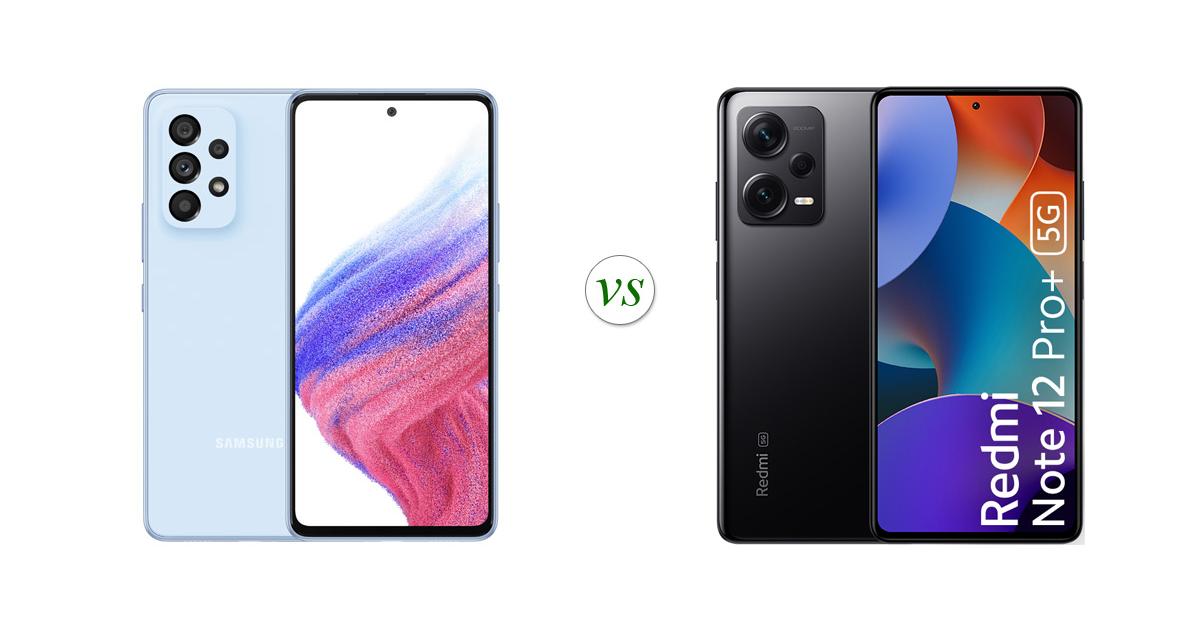 redmi note 12 pro vs samsung galaxy a53
