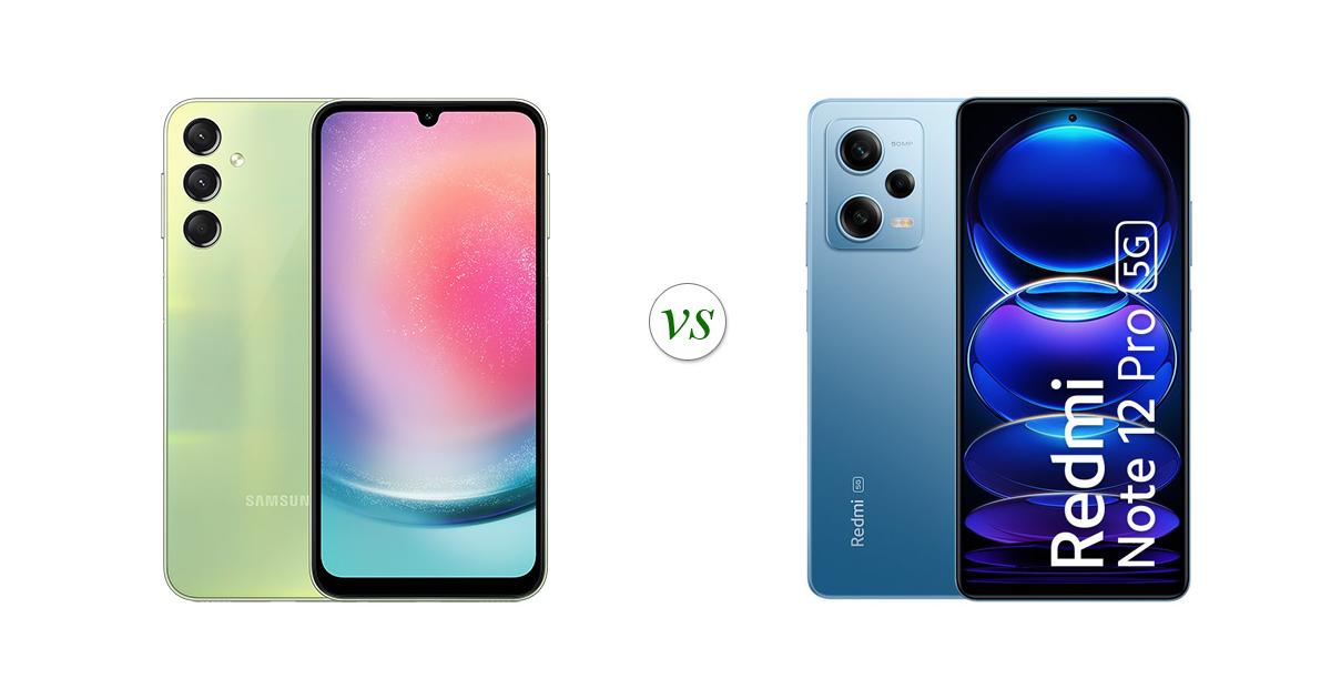 Samsung Galaxy A24 vs Xiaomi Redmi Note 12 Pro 5G: Side by Side Specs ...