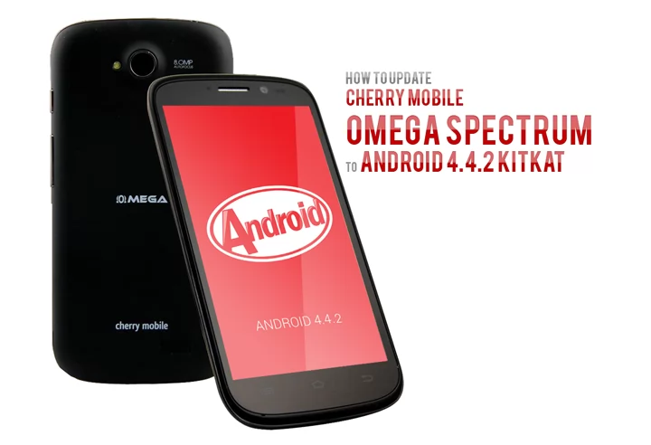 How to Update Cherry Mobile Omega Spectrum to Android 4.4.2 Kitkat