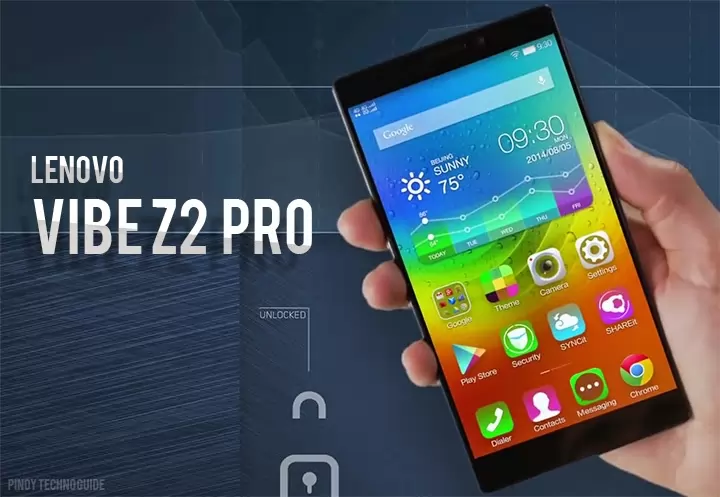 Lenovo Vibe Z2 Pro Now Available in the Philippines – Full Specs, Price and Features