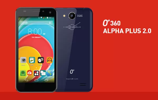 O+ 360 Alpha Plus 2.0 with 2GB of RAM Now Official – Full Specs, Price and Features
