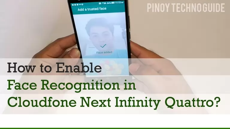 [VIDEO] How to Enable Face Recognition in Cloudfone Next Infinity Quattro