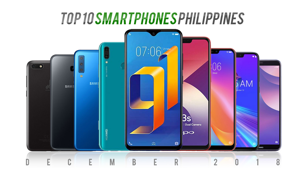 Top 10 Smartphones in the Philippines for December 2018 Based on PTG